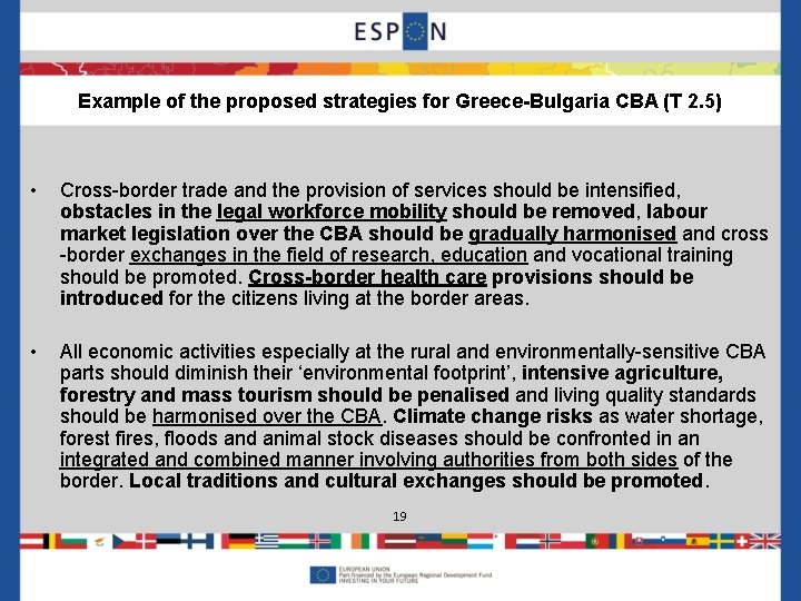 Example of the proposed strategies for Greece-Bulgaria CBA (T 2. 5) • Cross-border trade