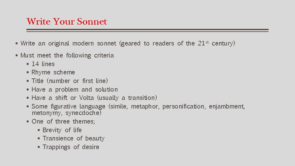 Write Your Sonnet § Write an original modern sonnet (geared to readers of the