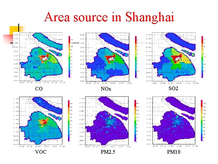 Area source in Shanghai CO NOx VOC PM 2. 5 SO 2 PM 10