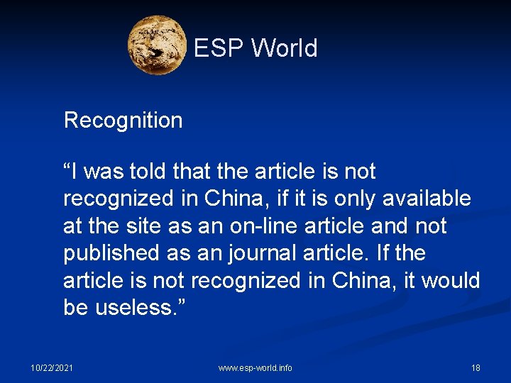 ESP World Recognition “I was told that the article is not recognized in China,