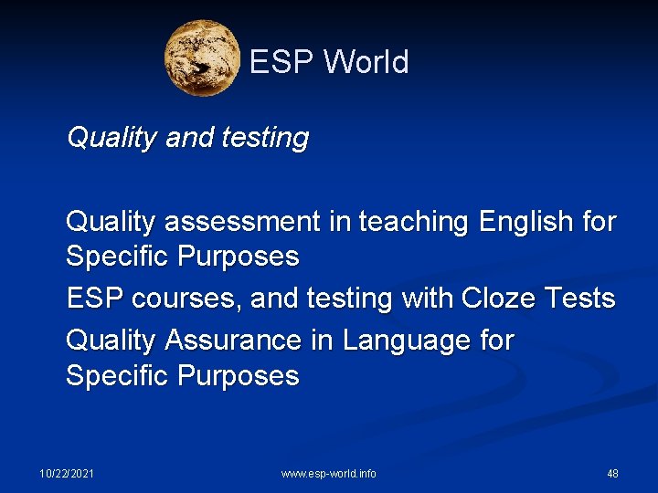 ESP World Quality and testing Quality assessment in teaching English for Specific Purposes ESP