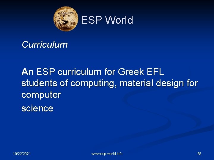 ESP World Curriculum An ESP curriculum for Greek EFL students of computing, material design