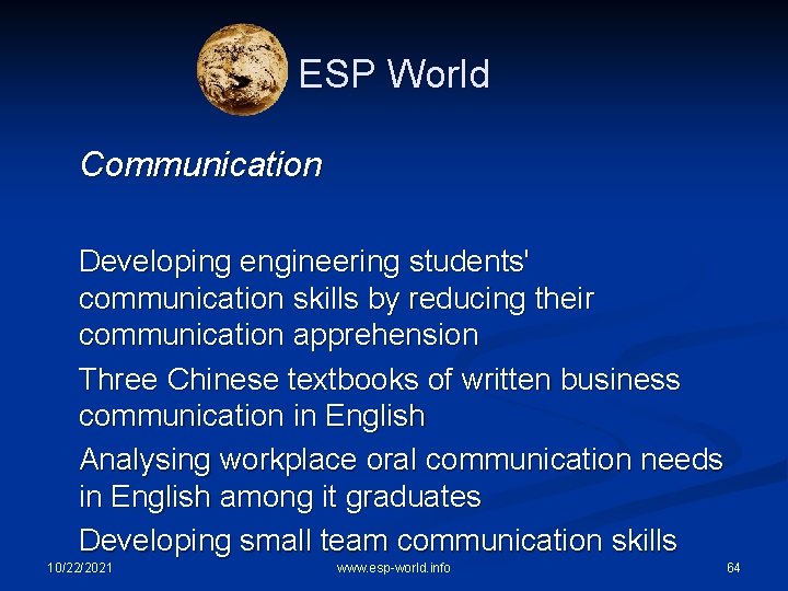 ESP World Communication Developing engineering students' communication skills by reducing their communication apprehension Three