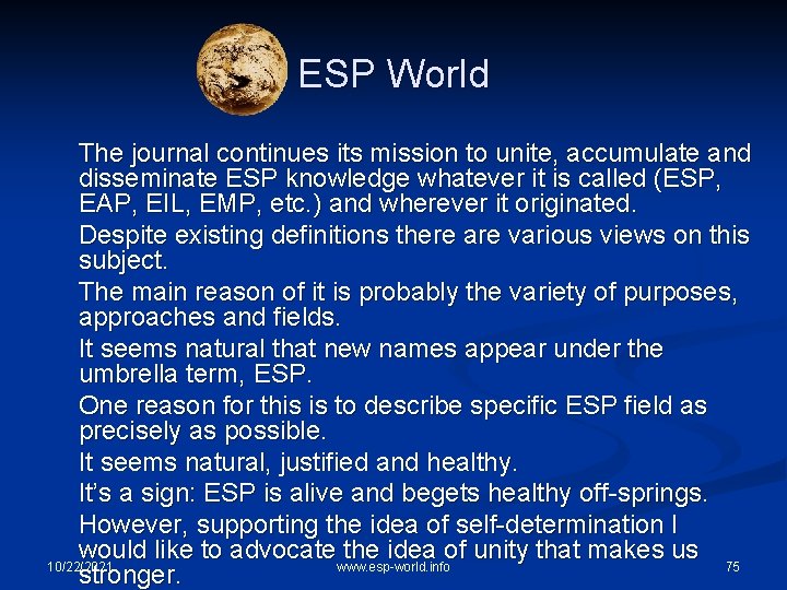 ESP World The journal continues its mission to unite, accumulate and disseminate ESP knowledge
