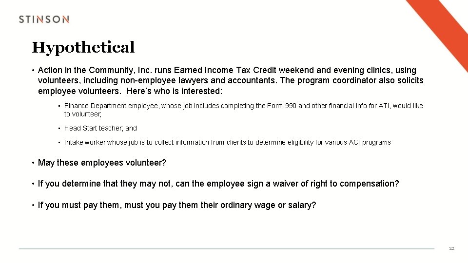 Hypothetical • Action in the Community, Inc. runs Earned Income Tax Credit weekend and