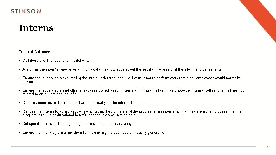 Interns Practical Guidance • Collaborate with educational institutions. • Assign as the intern’s supervisor