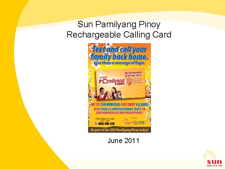 Sun Pamilyang Pinoy Rechargeable Calling Card June 2011 