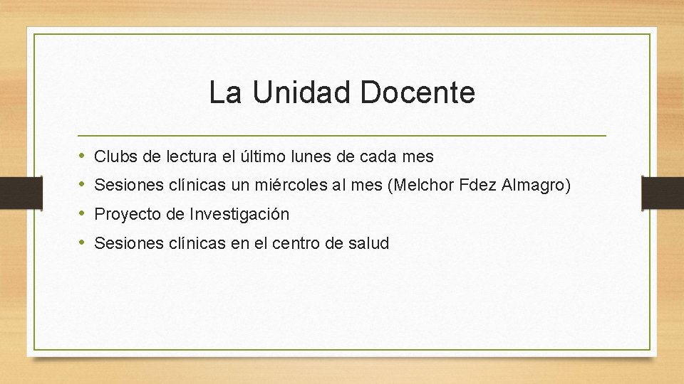 La Unidad Docente • • Clubs de lectura el último lunes de cada mes