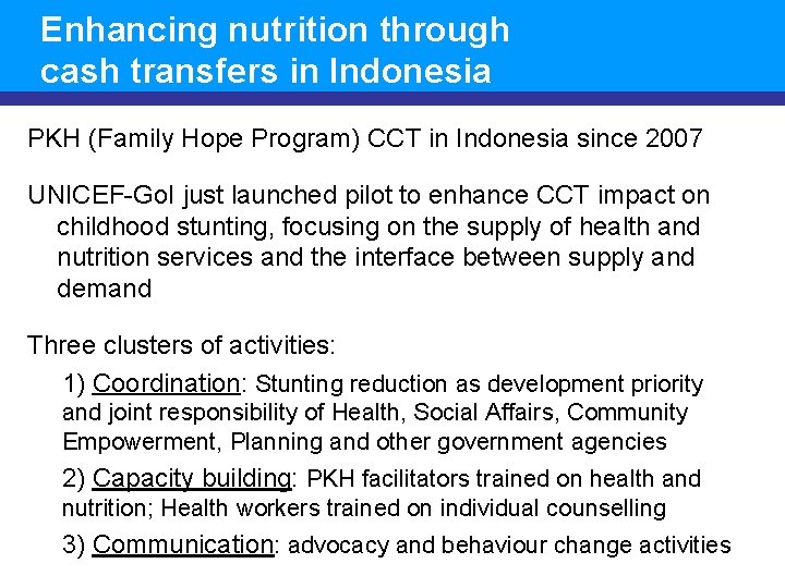 Enhancing nutrition through cash transfers in Indonesia PKH (Family Hope Program) CCT in Indonesia