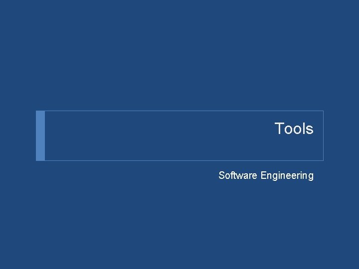 Tools Software Engineering 