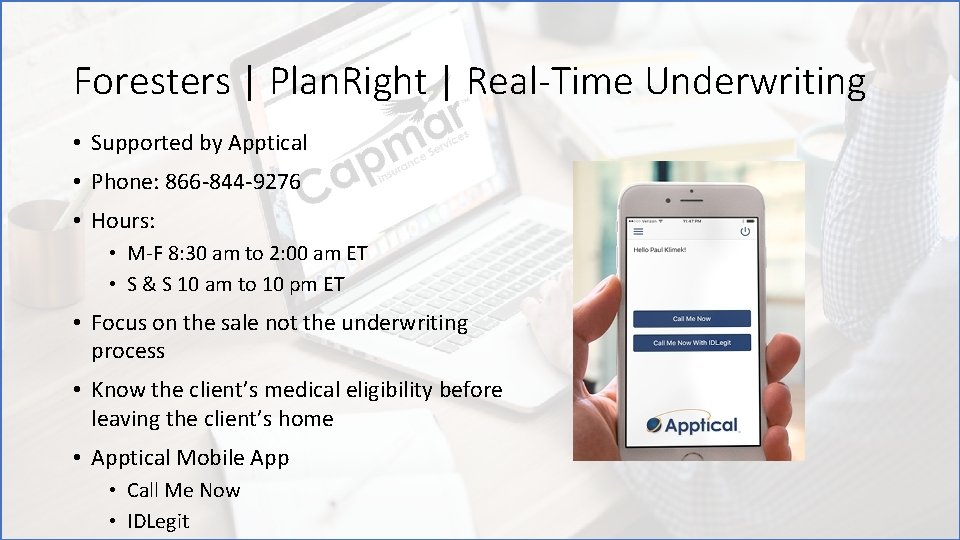 Foresters | Plan. Right | Real-Time Underwriting • Supported by Apptical • Phone: 866