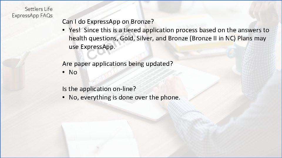 Settlers Life Express. App FAQs Can I do Express. App on Bronze? • Yes!