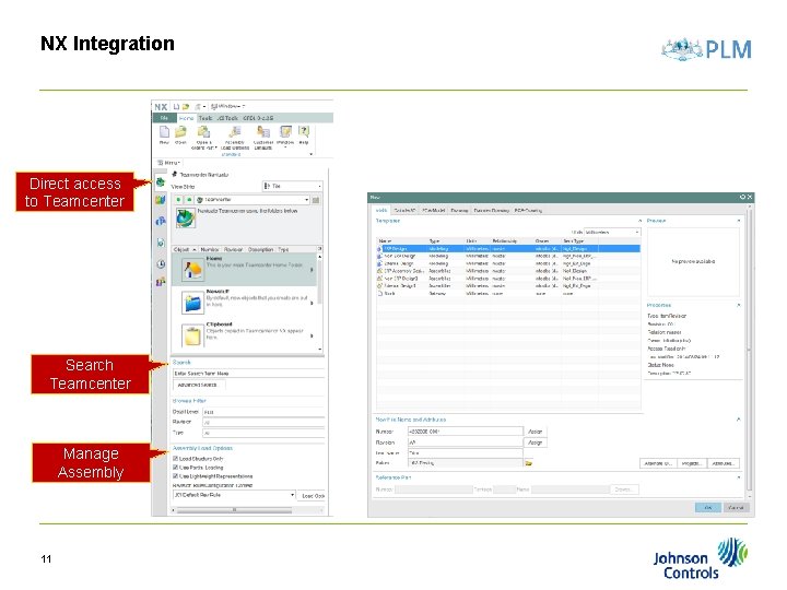 NX Integration Direct access to Teamcenter Search Teamcenter Manage Assembly 11 NX Integration Direct access to Teamcenter Search Teamcenter Manage Assembly 11