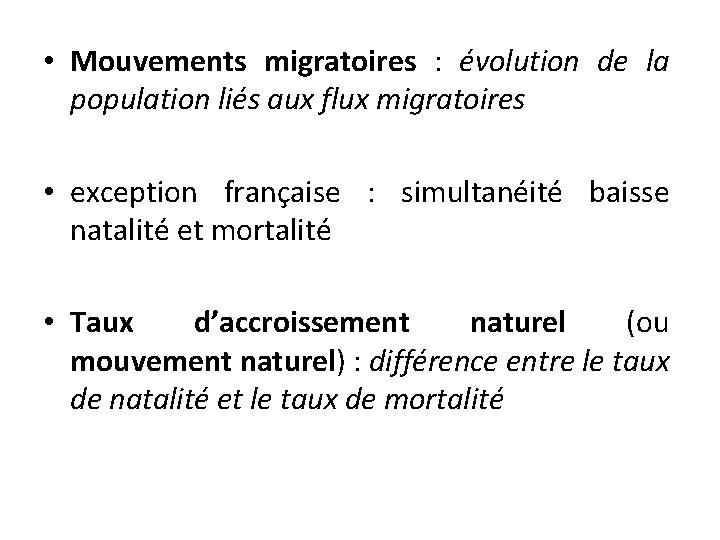  • Mouvements migratoires : évolution de la population liés aux flux migratoires •