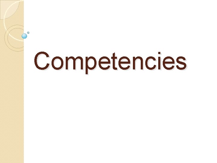 Competencies 