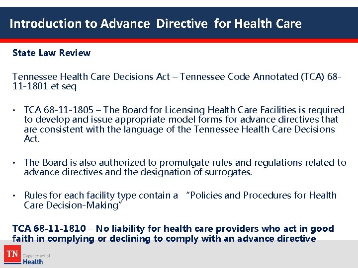 Introduction to Advance Directive for Health Care State Law Review Tennessee Health Care Decisions