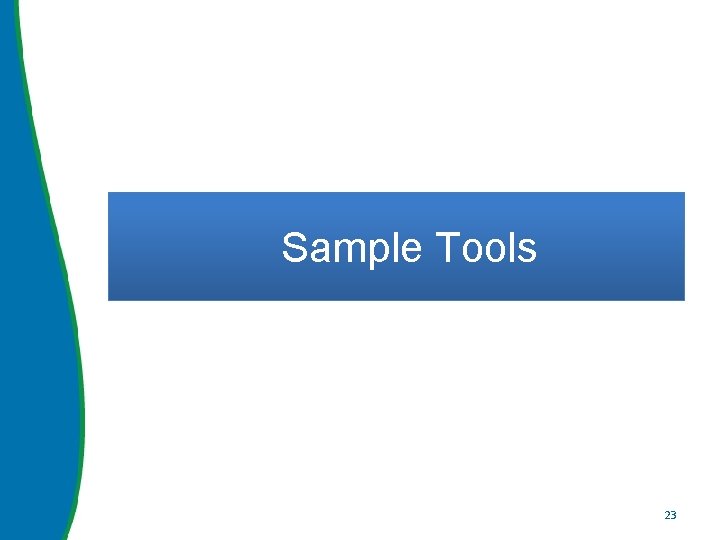 Sample Tools 23 