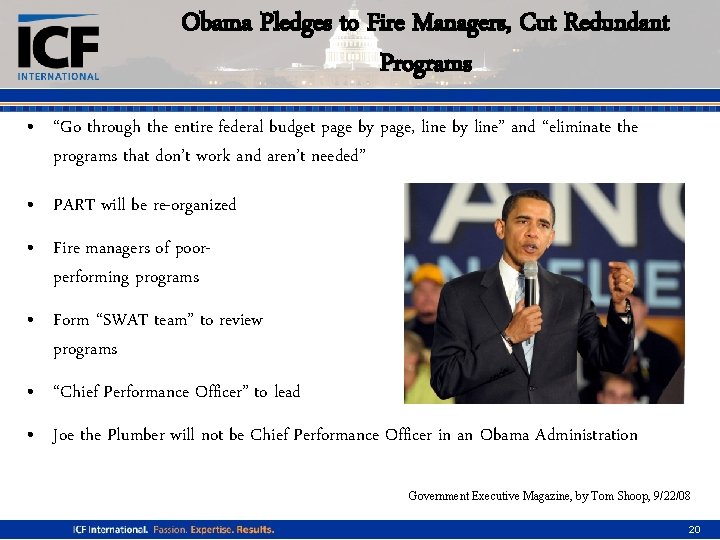 Obama Pledges to Fire Managers, Cut Redundant Programs • “Go through the entire federal