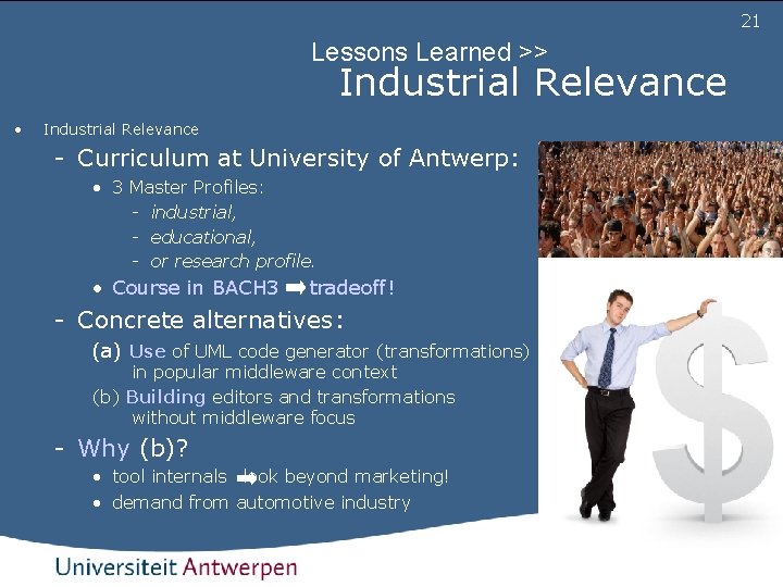 21 Lessons Learned >> Industrial Relevance • Industrial Relevance - Curriculum at University of