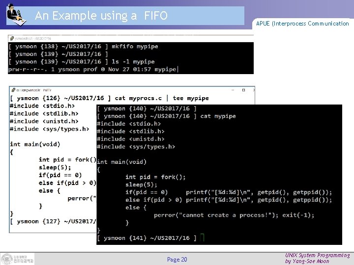 An Example using a FIFO Page 20 APUE (Interprocess Communication UNIX System Programming by