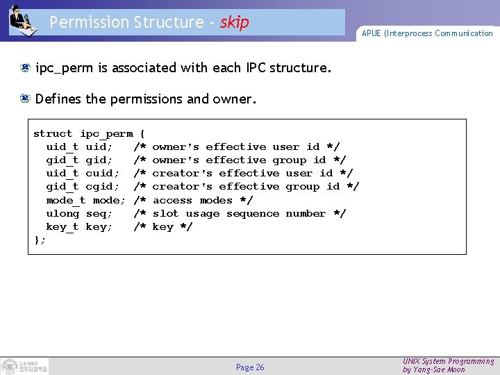Permission Structure - skip APUE (Interprocess Communication ipc_perm is associated with each IPC structure.