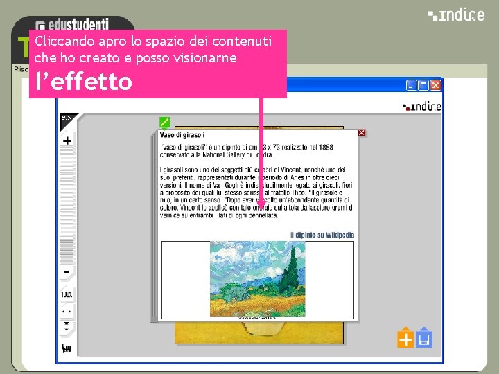 Tutorial sss Cliccando apro lo spazio dei contenuti che ho creato e posso visionarne