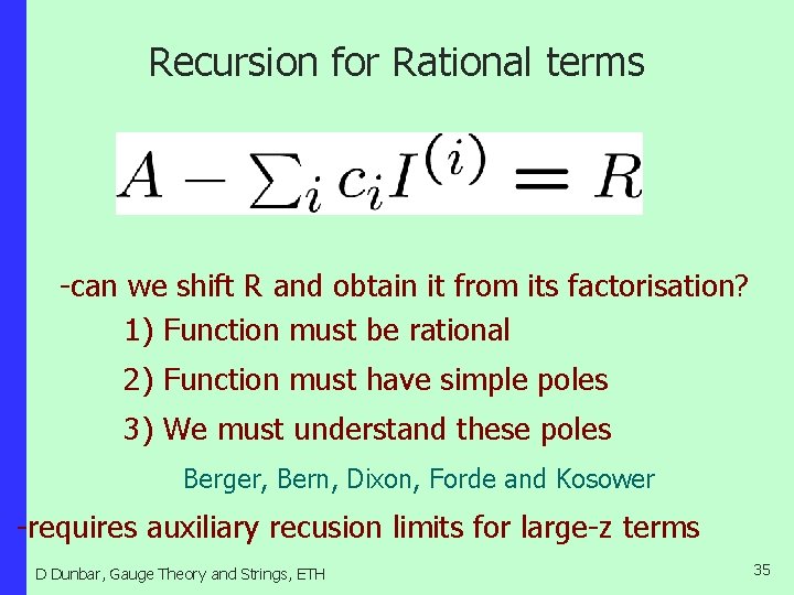 Recursion for Rational terms -can we shift R and obtain it from its factorisation?