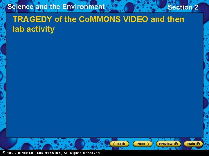 Science and the Environment Section 2 TRAGEDY of the Co. MMONS VIDEO and then