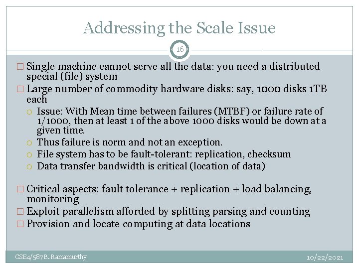 Addressing the Scale Issue 16 � Single machine cannot serve all the data: you Addressing the Scale Issue 16 � Single machine cannot serve all the data: you