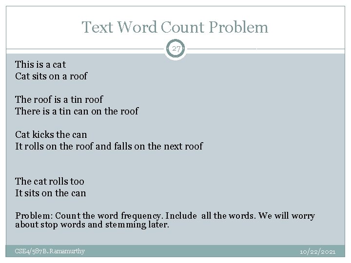 Text Word Count Problem 27 This is a cat Cat sits on a roof Text Word Count Problem 27 This is a cat Cat sits on a roof