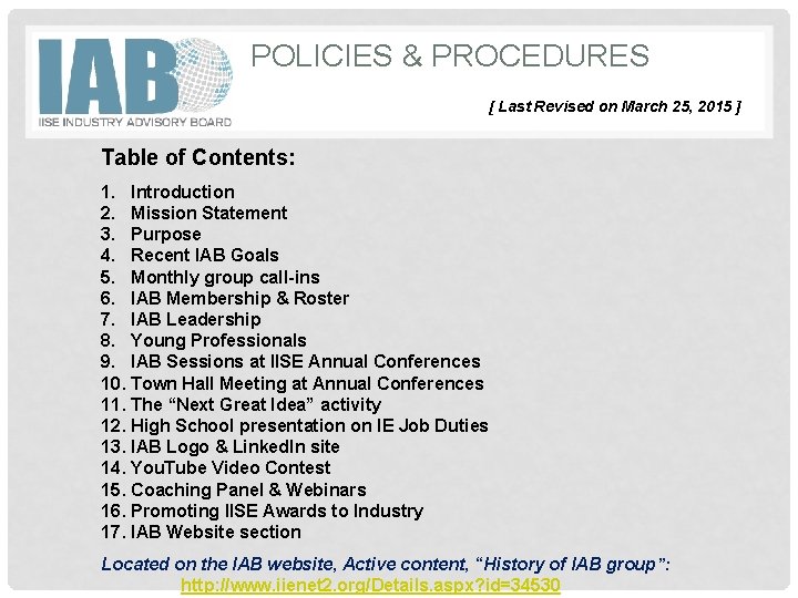 POLICIES & PROCEDURES [ Last Revised on March 25, 2015 ] Table of Contents: