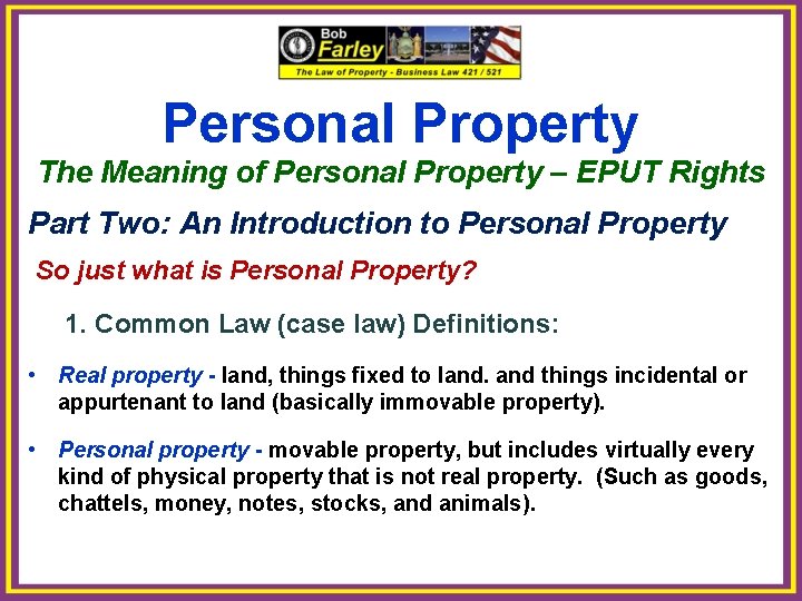 Personal Property The Meaning of Personal Property – EPUT Rights Part Two: An Introduction