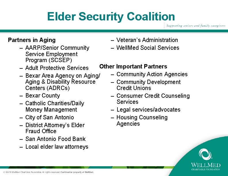 Elder Security Coalition – Veteran’s Administration Partners in Aging – Well. Med Social Services