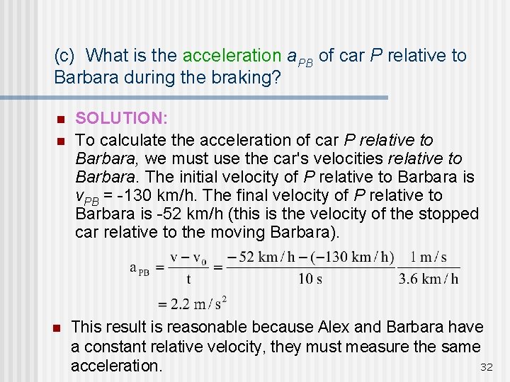 (c) What is the acceleration a. PB of car P relative to Barbara during