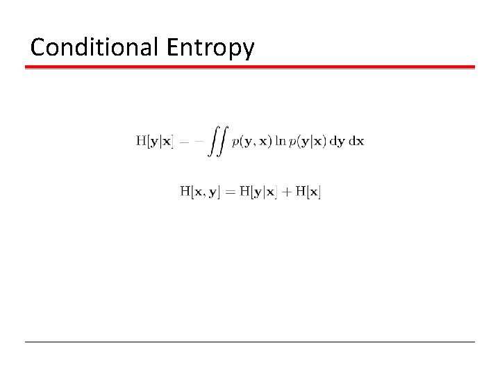 Conditional Entropy Conditional Entropy