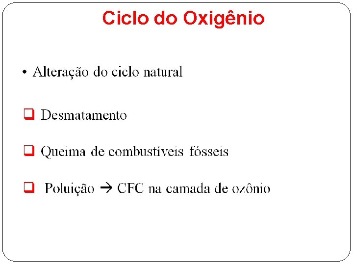 Ciclo do Oxigênio 