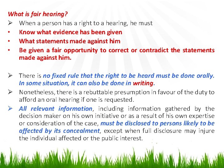 What is fair hearing? Ø When a person has a right to a hearing,
