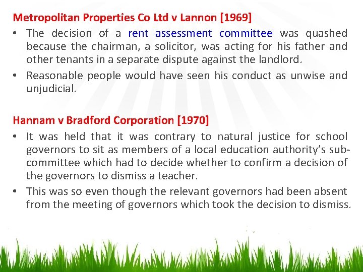 Metropolitan Properties Co Ltd v Lannon [1969] • The decision of a rent assessment