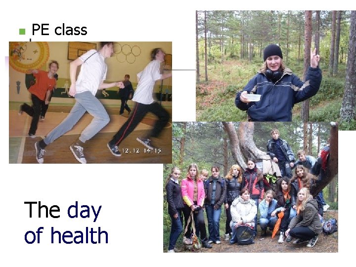 n PE class The day of health 