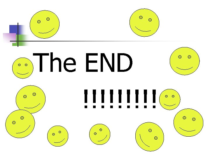 The END !!!!! 
