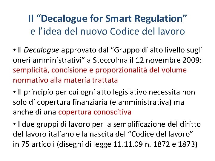 Il “Decalogue for Smart Regulation” e l’idea del nuovo Codice del lavoro • Il