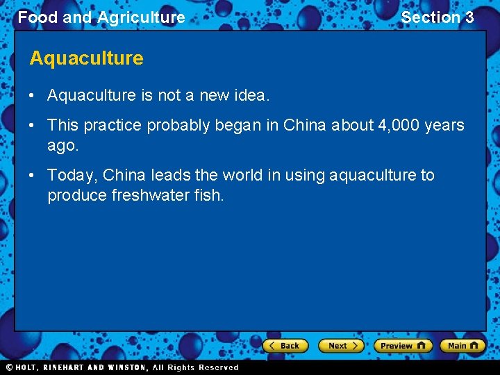 Food and Agriculture Section 3 Aquaculture • Aquaculture is not a new idea. •