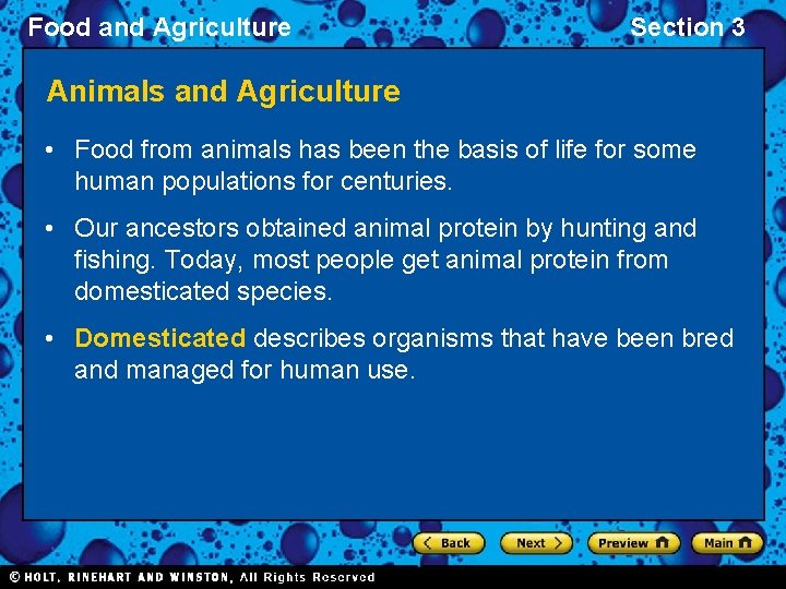 Food and Agriculture Section 3 Animals and Agriculture • Food from animals has been