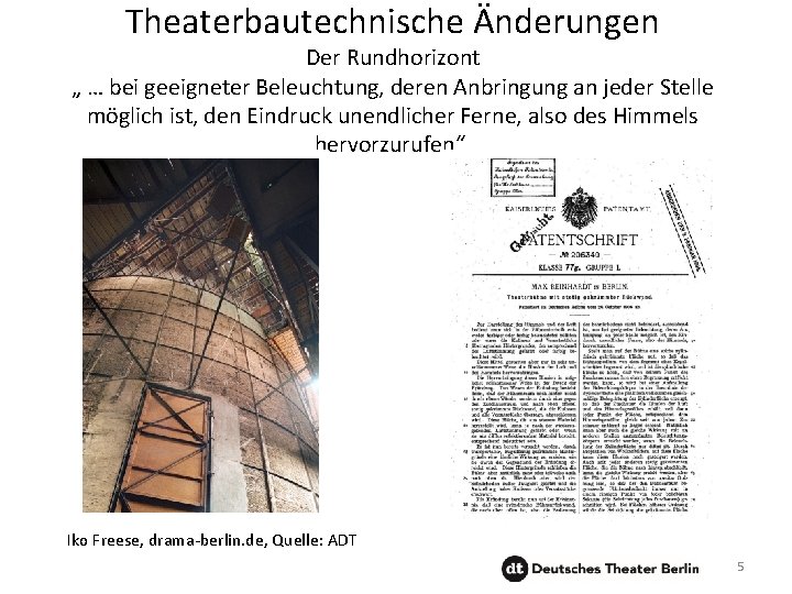 Theaterbautechnische Änderungen Der Rundhorizont „ … bei geeigneter Beleuchtung, deren Anbringung an jeder Stelle
