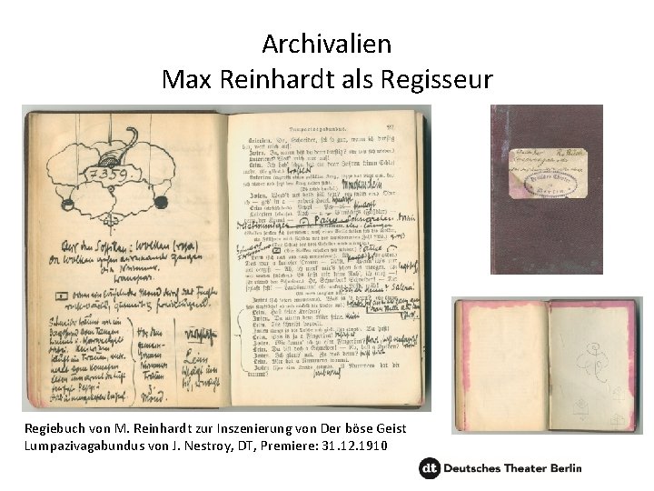 Archivalien Max Reinhardt als Regisseur Regiebuch von M. Reinhardt zur Inszenierung von Der böse