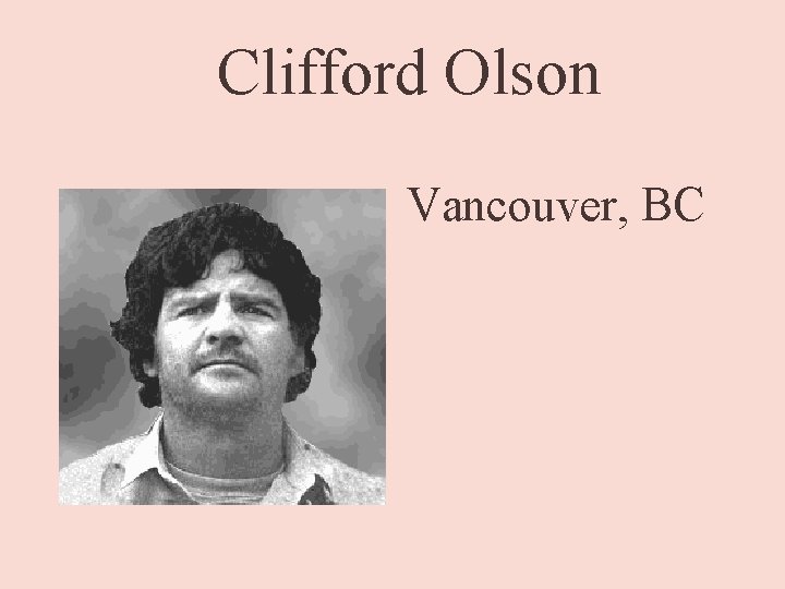 Clifford Olson Vancouver, BC 