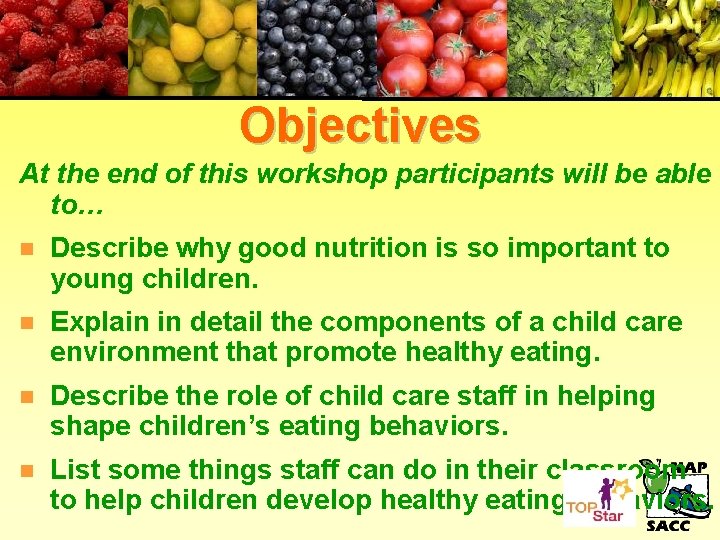 Objectives At the end of this workshop participants will be able to… n Describe