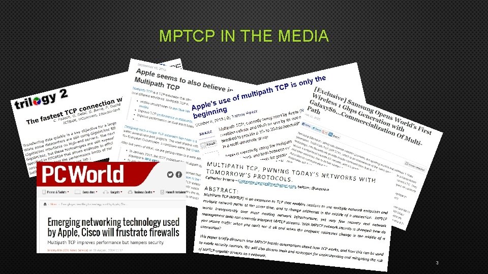 MPTCP IN THE MEDIA 3 