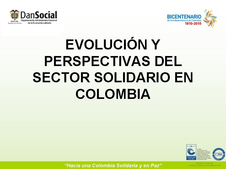 EVOLUCIN Y PERSPECTIVAS DEL SECTOR SOLIDARIO EN COLOMBIA