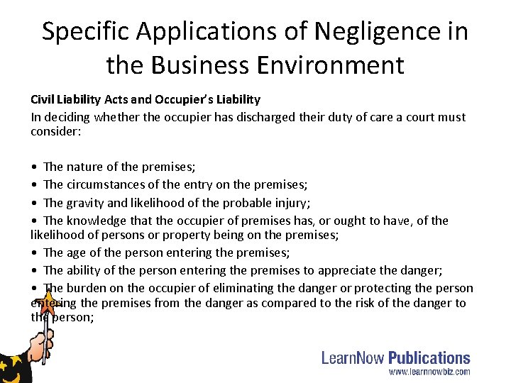 Specific Applications of Negligence in the Business Environment Civil Liability Acts and Occupier’s Liability